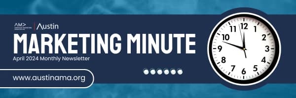 April 2024 Marketing Minute